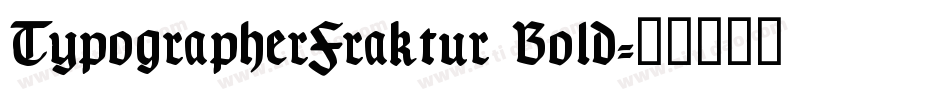 TypographerFraktur Bold字体转换